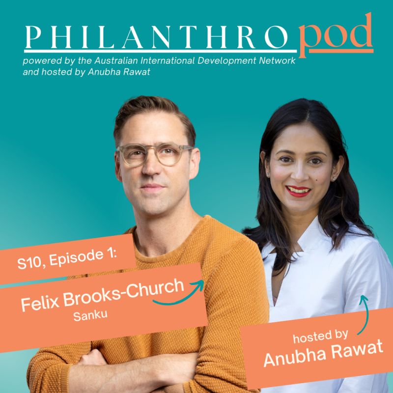 Philanthropod featuring Sanku Co-Founder and CEO, Felix Brooks-church